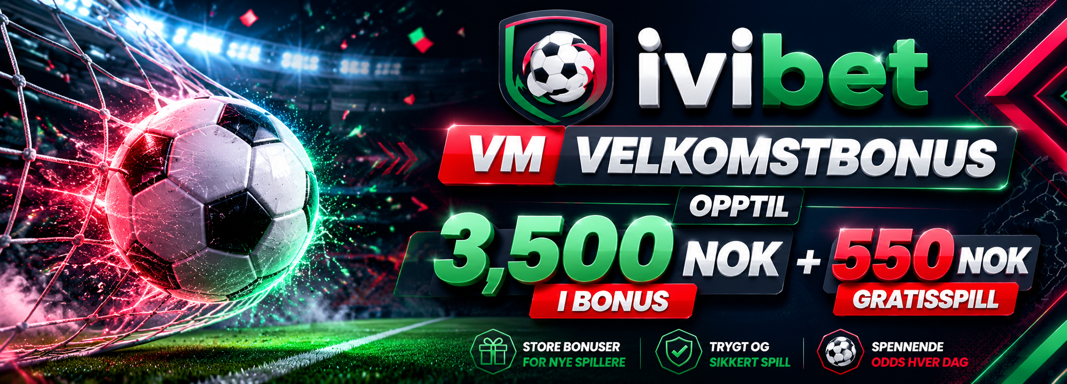 VM Velkomstbonus opptil 3 500 NOK i bonus + 550 NOK gratisspill